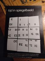 Tijd in spiegelbeeld., Ophalen of Verzenden, Rechthoekig Staand