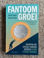 Fantoomgroei - Heijne & Noten, Ophalen of Verzenden, Zo goed als nieuw, Politiek en Staatkunde, Nederland
