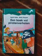 Een boek vol piratenverhalen - Ingrid Uebe AVI 5, Ophalen of Verzenden, Zo goed als nieuw, Ingrid Uebe, Fictie algemeen
