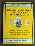 Heidegger and a Hippo Walk Through Those Pearly Gates, Verzenden, Zo goed als nieuw, T. Cathcart & D. Klein