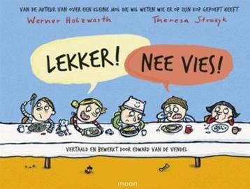 Werner Holzwarth Lekker ! Nee Vies ! beschikbaar voor biedingen