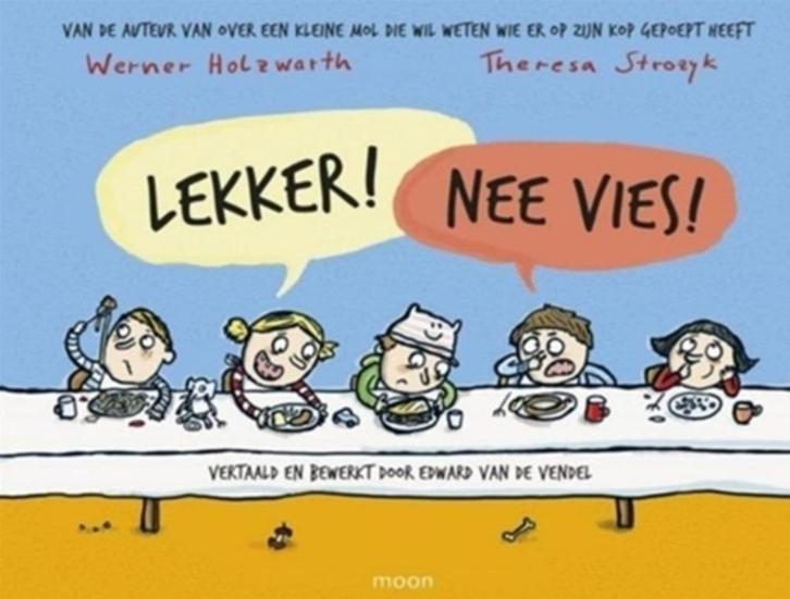 Werner Holzwarth Lekker ! Nee Vies !, Boeken, Kinderboeken | Kleuters, Zo goed als nieuw, Fictie algemeen, Jongen of Meisje, Ophalen of Verzenden