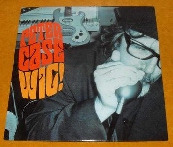 Peter Case - Wig! (2010) LP