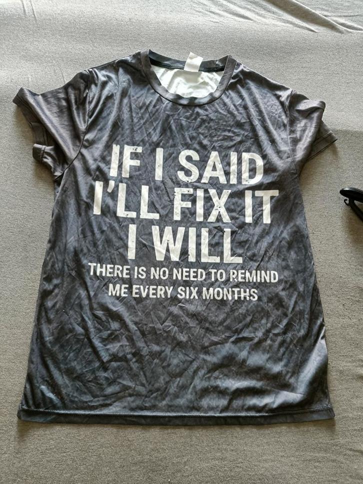 Grijs T-shirt - 'If I Said I'll Fix It' - Maat L, Kleding | Heren, T-shirts, Zo goed als nieuw, Maat 52/54 (L), Grijs, Ophalen of Verzenden
