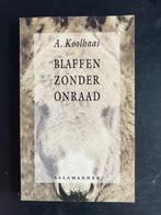 A. Koolhaas: Blaffen zonder onraad, Gelezen, Ophalen of Verzenden, A. Koolhaas, Nederland