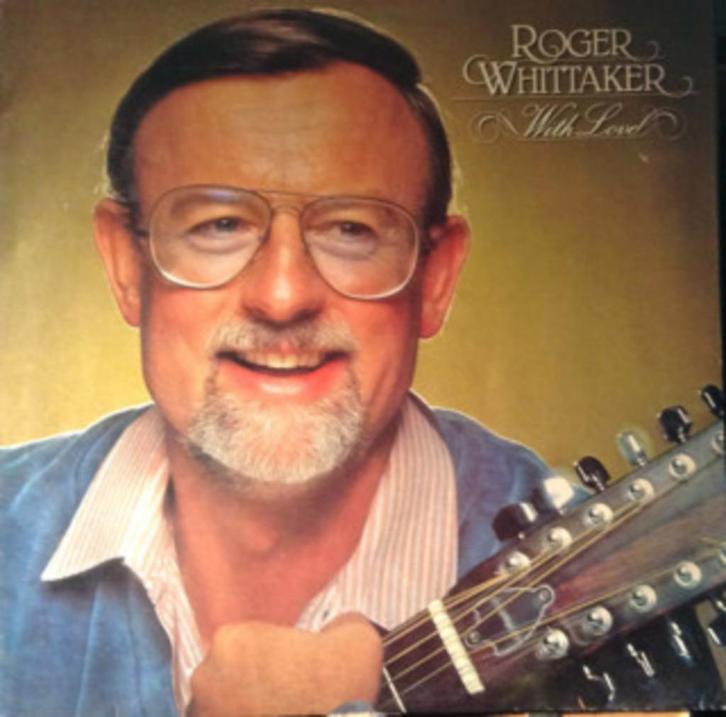 LP - Roger Whittaker ‎– With Love, Cd's en Dvd's, Vinyl | Country en Western, Gebruikt, 12 inch, Ophalen of Verzenden