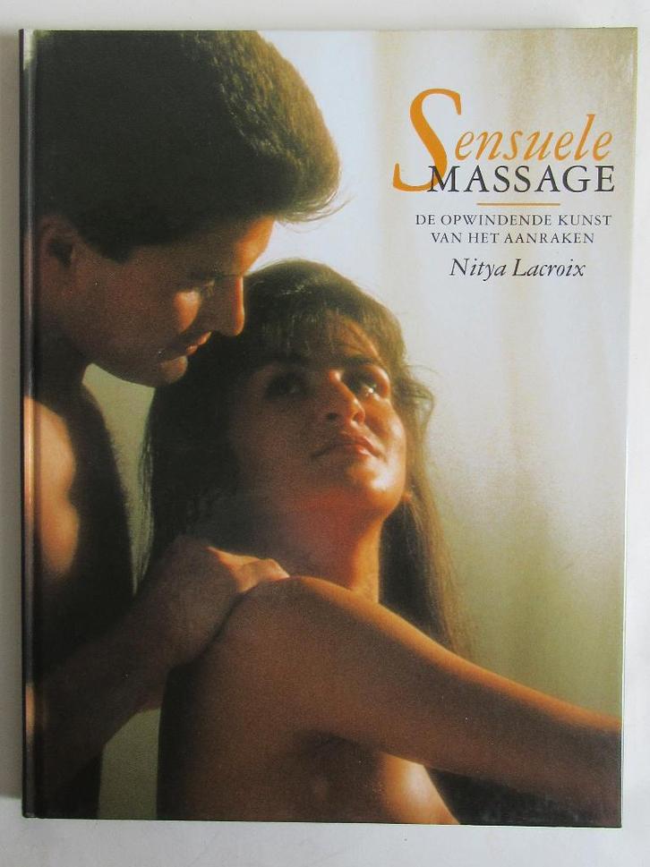 Nitya Lacroix : Sensuele Massage e.a. massageboeken, Boeken, Hobby en Vrije tijd, Zo goed als nieuw, Overige onderwerpen, Ophalen of Verzenden