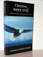 Graham en Shirley Powell - Christen wees vrij (herzien), Boeken, Ophalen of Verzenden, Zo goed als nieuw, Christendom | Katholiek