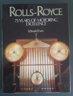 Rolls-Royce / 75 Years Motoring Excellence - Edward Eves, Ophalen of Verzenden, Gelezen, Overige merken, Edward Eves