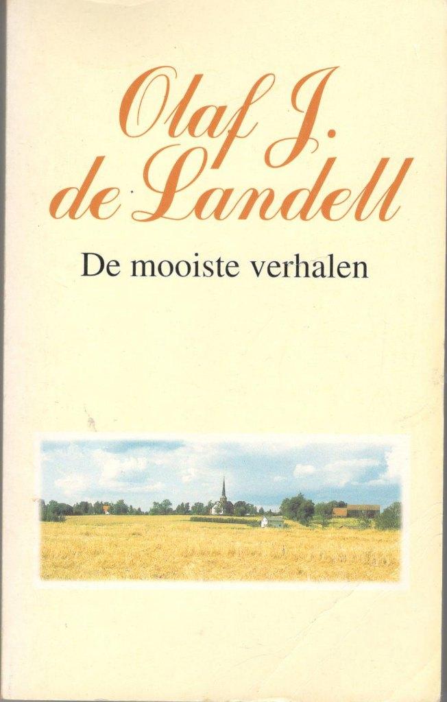 Olaf J. de Landell - De mooiste verhalen., Boeken, Ophalen of Verzenden, Gelezen