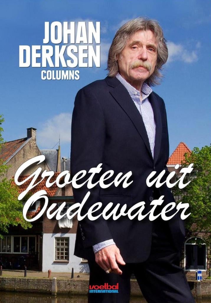 Groeten uit Oudewater, Zo goed als nieuw, Eén auteur, Johan Derksen, Ophalen of Verzenden