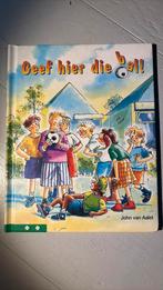 J. van Aalst - Geef hier die bal!, Fictie algemeen, J. van Aalst, Ophalen of Verzenden, Zo goed als nieuw