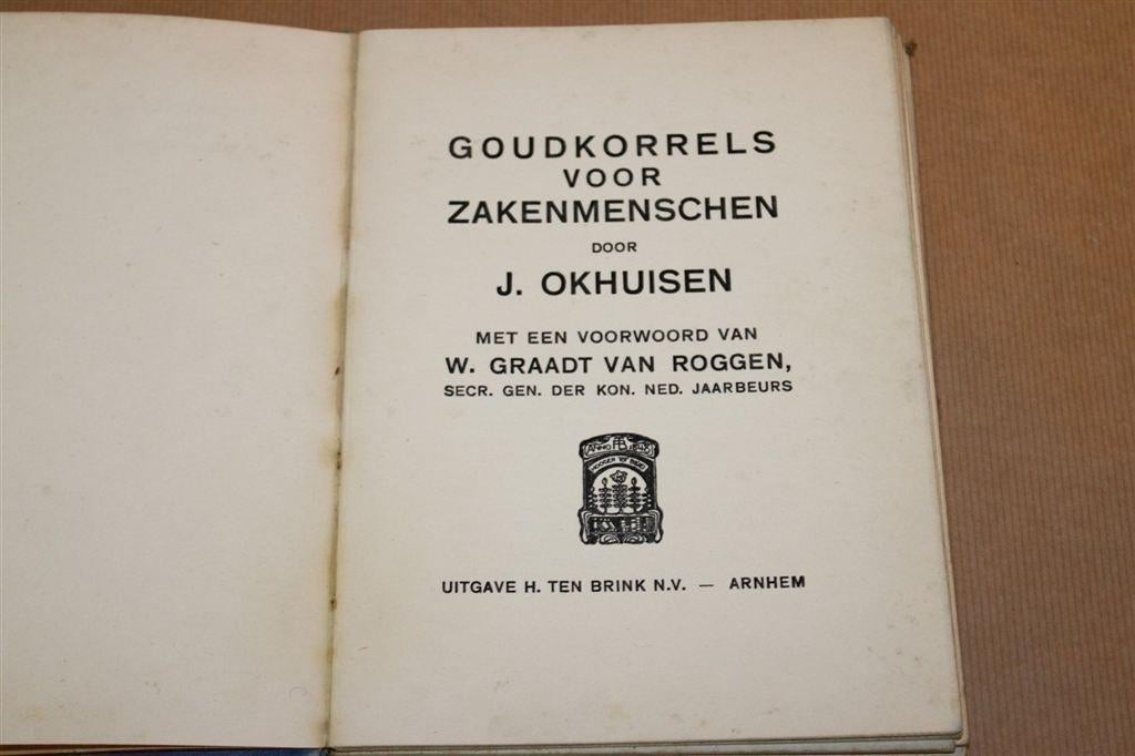 Goudkorrels voor zakenmenschen. Okhuisen, 1936., Ophalen of Verzenden, Gelezen