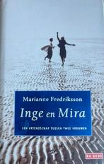 Marianne Fredriksson - Inge en Mira, Ophalen of Verzenden, Zo goed als nieuw, Marianne Fredriksson
