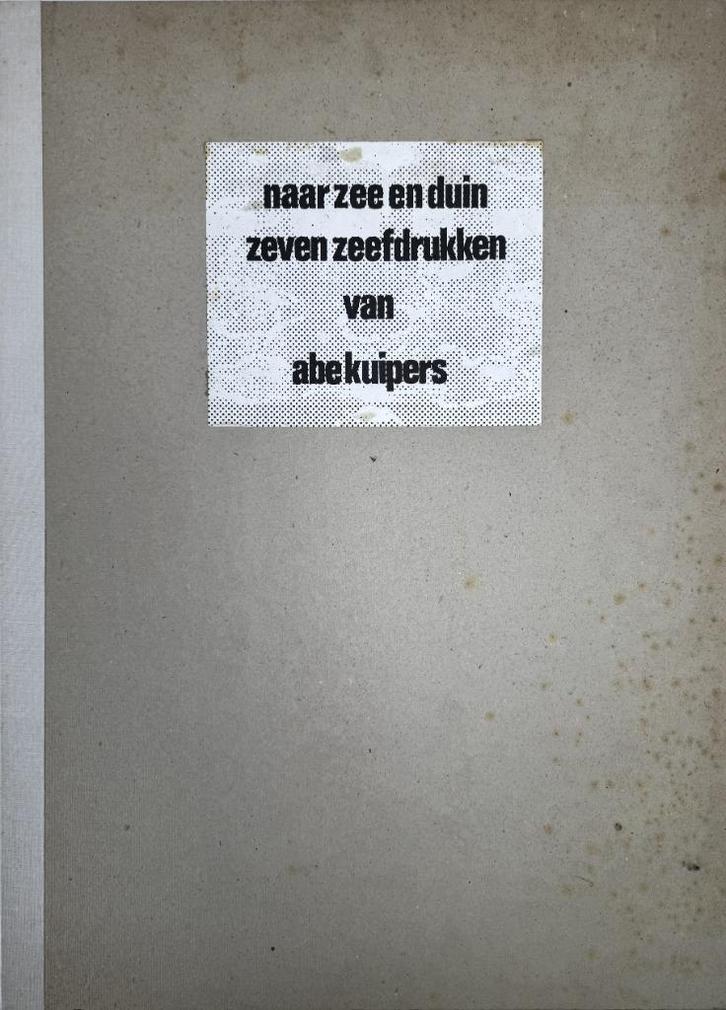 Zeefdrukken Abe Kuipers, "Naar zee en duin", 1983, Antiek en Kunst, Kunst | Litho's en Zeefdrukken, Ophalen of Verzenden