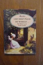 ALZO LIEF HEEFT GOD DE WERELD ....De Bijbel over Gods liefde, Ophalen of Verzenden, Zo goed als nieuw, Christendom | Protestants