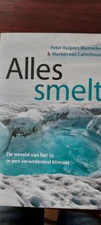 Peter Kuipers Munneke - Alles smelt, Natuurwetenschap, Peter Kuipers Munneke; Martijn van Calmthout, Zo goed als nieuw, Ophalen