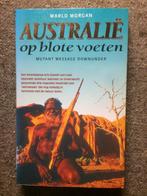 Australie op blote voeten; door Marlo Morgan, Boeken, Marlo Morgan, Australië en Nieuw-Zeeland, Ophalen of Verzenden, Zo goed als nieuw