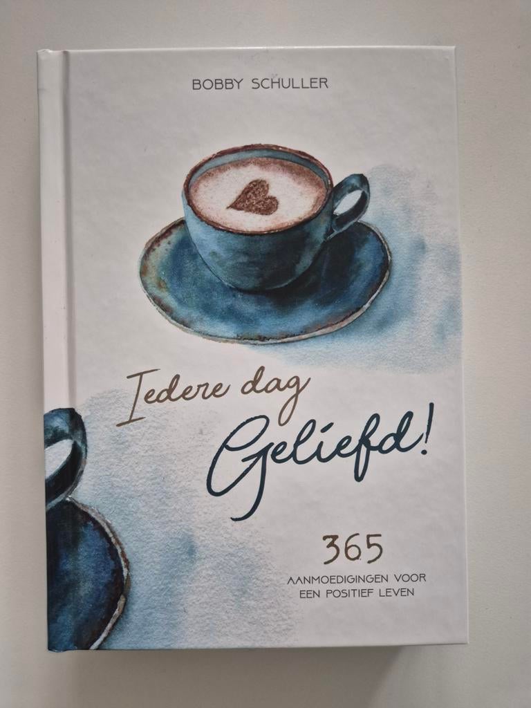 Bobby Schuller - Iedere dag geliefd, Ophalen of Verzenden, Zo goed als nieuw, Bobby Schuller