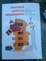 Positieve Leefstijlverandering - Ingrid Steenhuis, Ophalen of Verzenden, Zo goed als nieuw, Overige onderwerpen