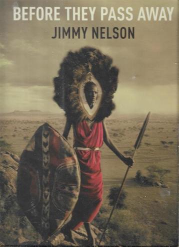 Jimmy Nelson Before they pass away (Duits + Engelse Tekst) beschikbaar voor biedingen
