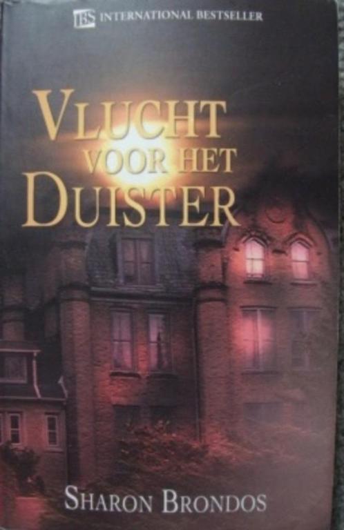 Vlucht voor het duister - Sharon Brondos, Boeken, Thrillers, Gelezen, Nederland, Ophalen of Verzenden