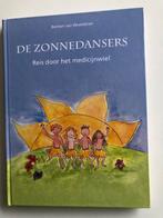 De Zonnedansers - Reis door het medicijnwiel, Ophalen of Verzenden, Zo goed als nieuw, Spiritualiteit algemeen, Verhaal of Roman