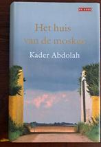 Het huis van de moskee - Kader Abdolah, Boeken, Literatuur, Ophalen of Verzenden, Zo goed als nieuw, Kader Abdolah, Nederland