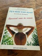 M. Montignac - Zij is slank want zij eet!, Ophalen of Verzenden, Zo goed als nieuw, M. Montignac