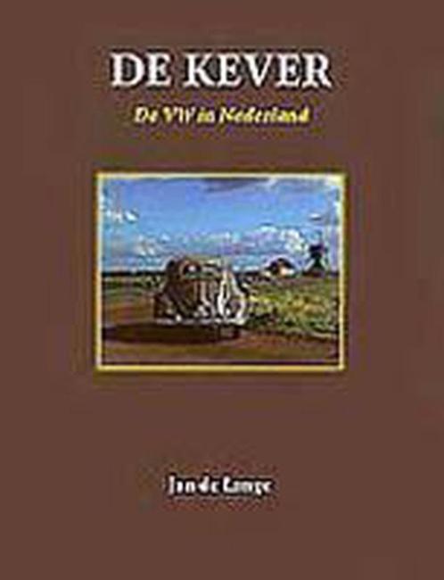 De Kever. De Vw In Nederland., Boeken, Auto's | Boeken, Zo goed als nieuw, Volkswagen, Ophalen of Verzenden