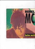 Single Rebel MC - Better world, Ophalen of Verzenden, Gebruikt, Dance