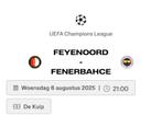 Tickets gezocht Feyenoord- Fenerbahce, Tickets en Kaartjes, Twee personen, Augustus