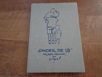 Jo Spier "Onder de 18"  door Mr. Roel Houwink en Jo Spier beschikbaar voor biedingen