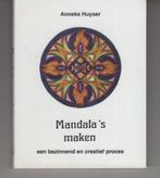 Mandala`s maken Anneke Huyser, Boeken, Ophalen of Verzenden, Zo goed als nieuw, Spiritualiteit algemeen, Overige typen