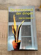 Dimitri Verhulst - De helaasheid der dingen, Gelezen, Ophalen of Verzenden, Dimitri Verhulst, Nederland
