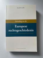 Europese Rechtsgeschiedenis  -  Inleiding tot de, Ophalen of Verzenden, Zo goed als nieuw