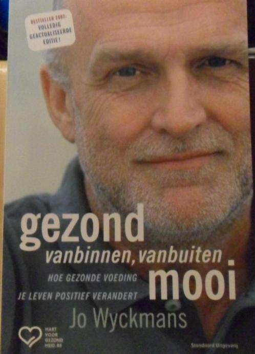 Gezond vanbinnen, vanbuiten mooi, Jo Wyckmans, Boeken, Gezondheid, Dieet en Voeding, Zo goed als nieuw, Verzenden