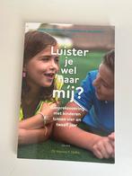 Luister je wel naar mij? Martine F. Delfos, Ophalen of Verzenden, Zo goed als nieuw, Opvoeding 6 tot 10 jaar