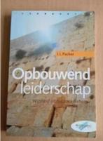 J.I. Packer - Opbouwend leiderschap, Boeken, Ophalen of Verzenden, Zo goed als nieuw, Sociale psychologie