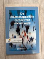 Maatschappelijke Context Sociaal Werk - 1e Druk, Ophalen of Verzenden, Zo goed als nieuw, Maatschappij en Samenleving, Nederland
