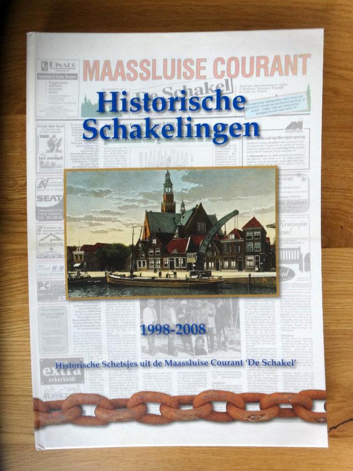Historische Schakelingen 1998 - 2008, Boeken, Geschiedenis | Stad en Regio, Zo goed als nieuw, Ophalen of Verzenden