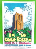 VINTAGE BOEKJE IN DE OUDE TOREN DOOR TH.J.SCHRAVEN 1935, Verzenden, TH.J.SCHRAVEN 1935