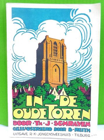 VINTAGE BOEKJE IN DE OUDE TOREN DOOR TH.J.SCHRAVEN 1935 beschikbaar voor biedingen