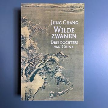 Wilde zwanen (Drie dochters van China) - Jung Chang beschikbaar voor biedingen