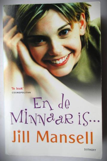 En de minnaar is..~Jill Mansell~Pocketuitgave, 2006 beschikbaar voor biedingen
