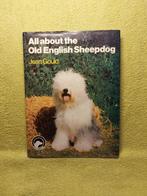 All about the Old English Sheepdog - Jean Gould., Ophalen of Verzenden, Honden