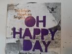 The edwin hawkins singers 7inch oh happy day, Ophalen of Verzenden, Zo goed als nieuw