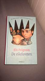 Els Pelgrom - Eikelvreters, Boeken, Ophalen of Verzenden, Els Pelgrom