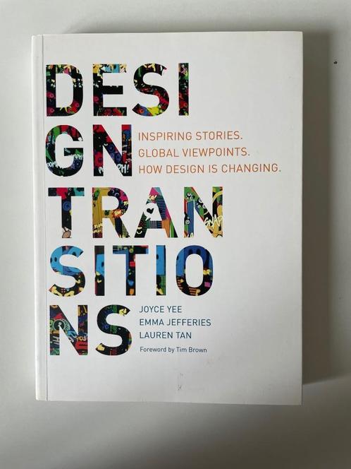 Design Transitions Inspiring Stories. Global Viewpoints, Boeken, Kunst en Cultuur | Fotografie en Design, Gelezen, Overige onderwerpen