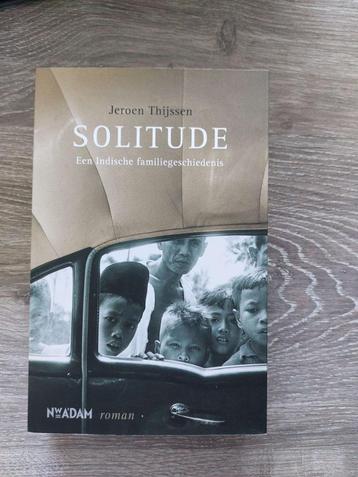 Jeroen Thijssen - Solitude  een Indische familiegeschiedenis beschikbaar voor biedingen